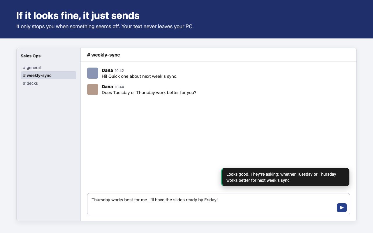 When the reply looks fine, it is sent and a short Looks good note appears